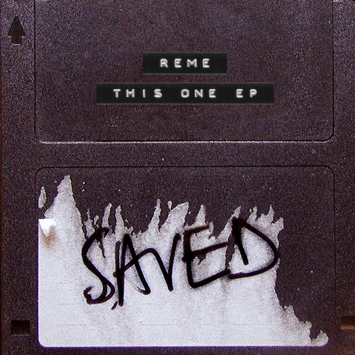REME - This One EP [SAVED25401Z]